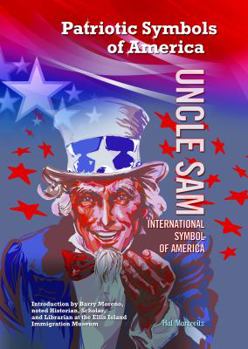 Uncle Sam: International Symbol of America - Book  of the Patriotic Symbols of America