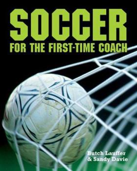Hardcover Soccer for the First-Time Coach Book