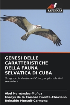 Paperback Genesi Delle Caratteristiche Della Fauna Selvatica Di Cuba [Italian] Book
