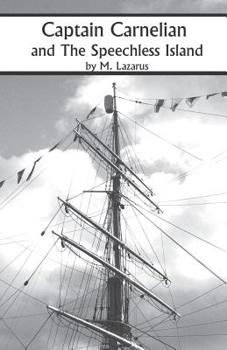 Paperback Captain Carnelian and the Speechless Island Book