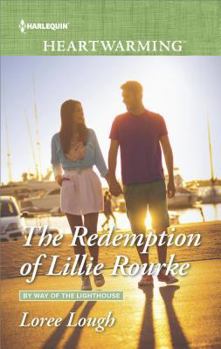 The Redemption Of Lillie Rourke - Book #3 of the By Way of the Lighthouse