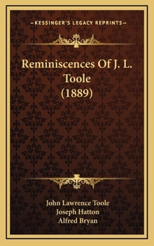 Hardcover Reminiscences Of J. L. Toole (1889) Book