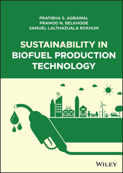 Hardcover Sustainability in Biofuel Production Technology Book
