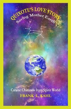 Paperback Quixote's Love Story: Saving Mother Earth Book