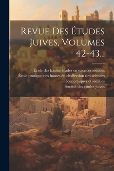 Paperback Revue Des Études Juives, Volumes 42-43... [French] Book