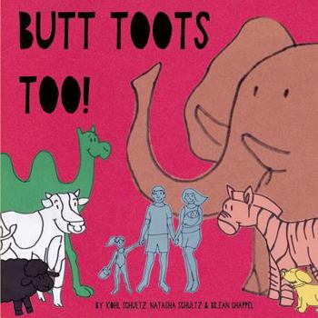 Paperback Butt Toots Too Book