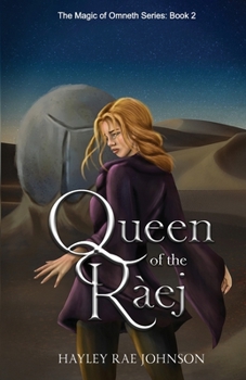 Queen of the Raej (The Magic of Omneth)