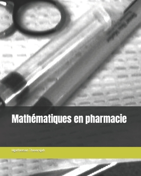 Paperback Mathématiques en pharmacie [French] Book