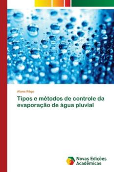 Paperback Tipos e métodos de controle da evaporação de água pluvial [Portuguese] Book