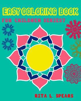 Paperback Easy Coloring book For Children SERIES7: Play Learn and Relax Book