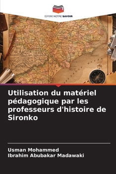 Paperback Utilisation du matériel pédagogique par les professeurs d'histoire de Sironko [French] Book