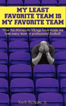 Paperback My Least Favorite Team Is My Favorite Team Book