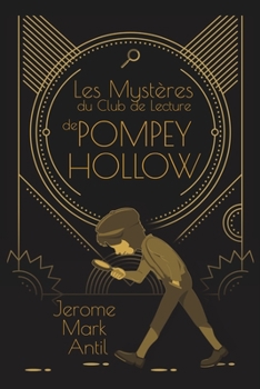 Paperback Les Mystères du Club de Lecture de Pompey Hollow [French] Book