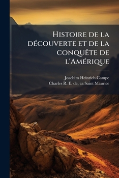 Paperback Histoire de la découverte et de la conquête de l'Amérique [French] Book