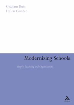 Hardcover Modernizing Schools: People, Learning and Organizations Book