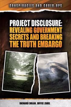 Library Binding Project Disclosure: Revealing Government Secrets and Breaking the Truth Embargo Book