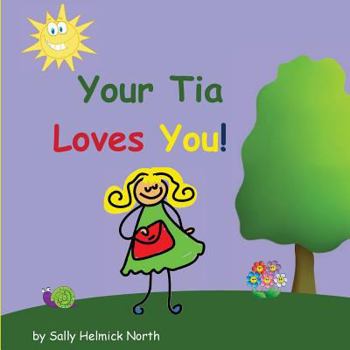 Paperback Your Tia Loves You! Book