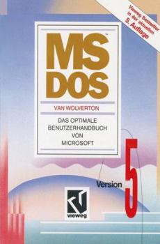 Paperback Ms-DOS: Version 5. Das Optimale Benutzerhandbuch Von Microsoft [German] Book