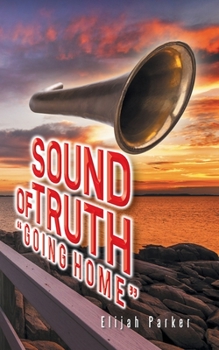Paperback Sound of Truth "Going Home" Book