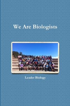 Paperback We Are Biologists Book