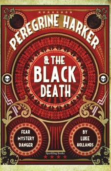 Paperback Peregrine Harker and the Black Death Book