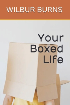 Paperback Your Boxed Life Book