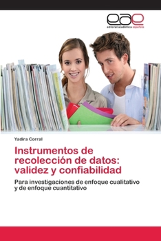 Paperback Instrumentos de recolección de datos: validez y confiabilidad [Spanish] Book