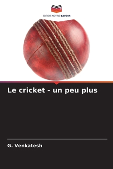 Paperback Le cricket - un peu plus [French] Book