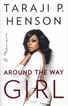 Hardcover Around the Way Girl: A Memoir Book