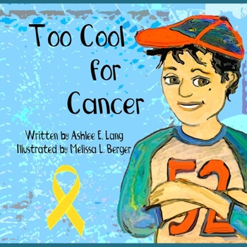 Paperback Too Cool for Cancer Book