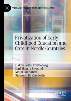 Paperback Privatization of Early Childhood Education and Care in Nordic Countries Book