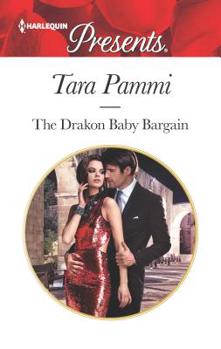 Mass Market Paperback The Drakon Baby Bargain: A Passionate Story of Scandal, Pregnancy and Romance Book