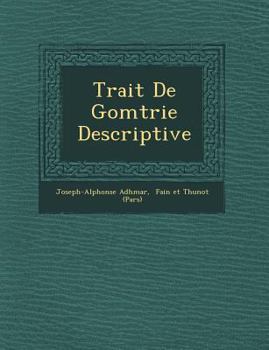 Paperback Trait de G Om Trie Descriptive [French] Book