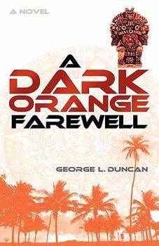 Paperback A Dark Orange Farewell Book
