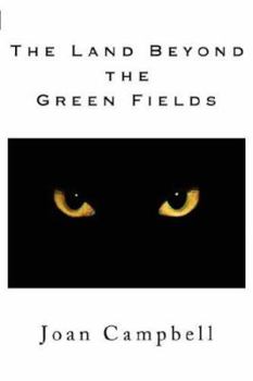 Paperback The Land Beyond the Green Fields Book