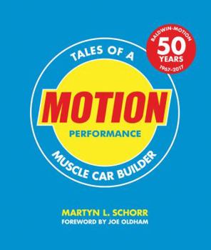 Paperback Motion Performance: Tales of a Muscle Car Builder Book