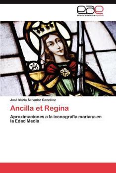 Paperback Ancilla et Regina [Spanish] Book