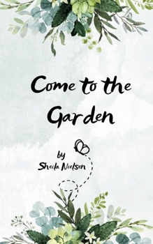 Paperback Come to the Garden Book