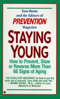 Mass Market Paperback Staying Young: How to Prevent, Slow or Reverse Mor Book