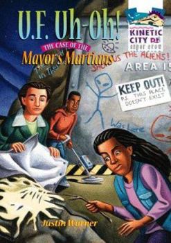 Paperback U.F. Uh-O!: The Case of the Mayor's Martians Book