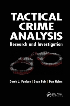 Paperback Tactical Crime Analysis: Research and Investigation Book