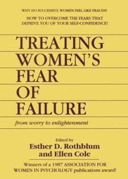Paperback Treating Women's Fear of Failure: From Worry to Enlightenment Book