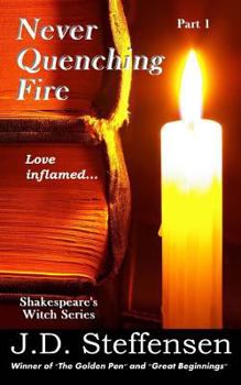 Paperback Never Quenching Fire: Love inflamed... Book