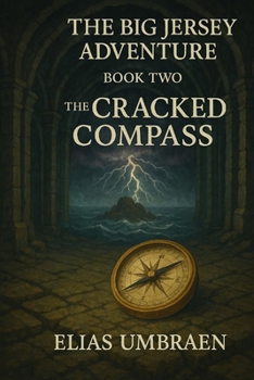 Paperback The Big Jersey Adventure: Book Two The Cracked Compass Book