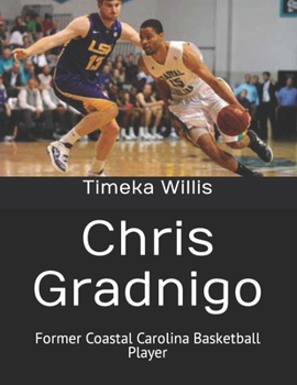 Chris Gradnigo: Former Coastal Carolina Basketball Player