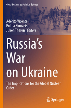 Paperback Russia's War on Ukraine: The Implications for the Global Nuclear Order Book
