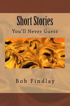 Paperback Short Stories: You'll Never Guess Book