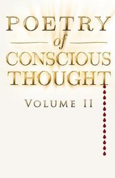 Paperback Poetry of Conscious Thought, Volume II Book