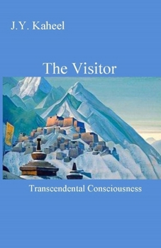 Paperback The Visitor: Transcendental Consciousness Book