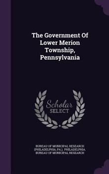 The Government of Lower Merion Township, Pennsylvania